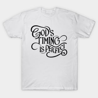 God's Perfect Timing T-Shirt